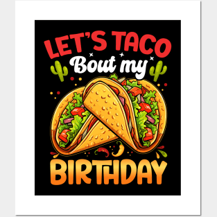 Let's Taco Bout My Birthday Boys Mexican Cinco De Mayo Party Posters and Art